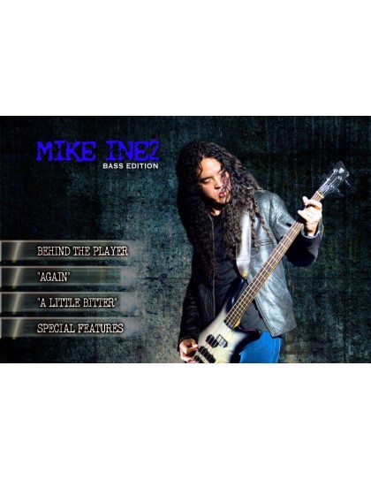Behind the player DVD: Mike Inez